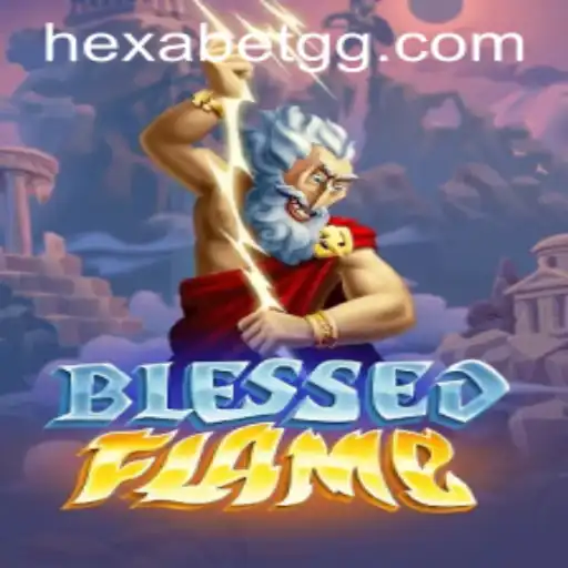Discover the Thrills of BlessedFlame: An Engaging Gaming Adventure
