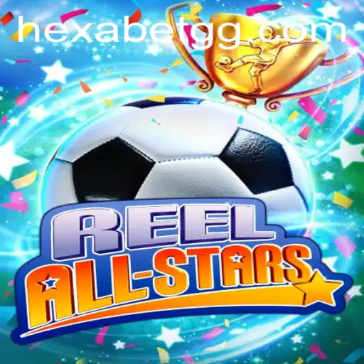 Unveiling the Excitement of ReelAllStars at pxx.bet